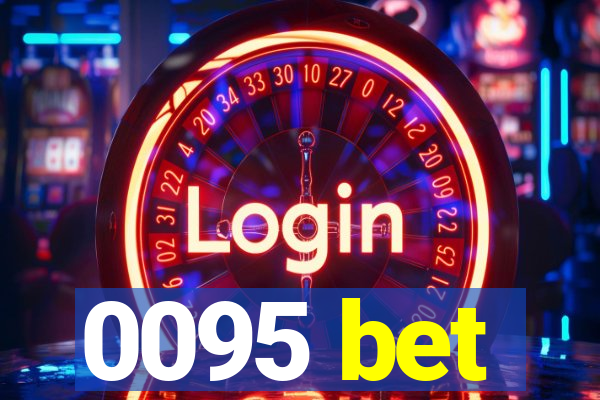 0095 bet